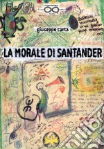 La morale di Santander libro