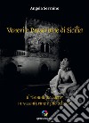 Veneri e Proserpine di Sicilia. Il 'Femminino sacro' in racconti, rime e foto del '900 libro