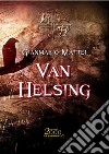 Van Helsing I. Una questione di famiglia libro