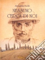 Nessuno cerca di noi libro