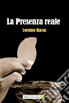 La presenza reale libro