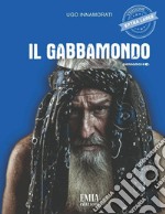 Il gabbamondo libro