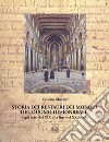 Storia dei restauri dei mosaici del duomo di Monreale dagli inizi del XIX alla fine del XX secolo libro