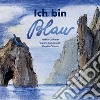 Ich bin blau. Fabelbuch libro