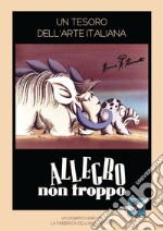 Allegro non troppo. Un tesoro dell'arte italiana libro