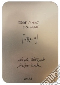 Entre somnis-Fra sogni. tBp_9. Ediz. bilingue libro