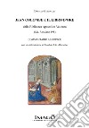Jean Colombe e il libro d'ore della Biblioteca Apostolica Vaticana (Ms. Rossiano 198). Commentario al codice libro