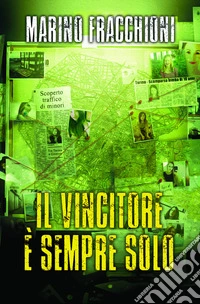 Il vincitore è sempre solo libro