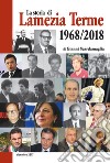 La storia di Lamezia Terme 1968/2018 libro