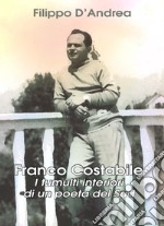 Franco Costabile. I tumulti interiori di un poeta del Sud. Ediz. per la scuola