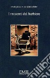 I racconti del barbiere libro