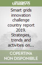 Smart grids innovation challenge country report 2019. Strategies, trends and activities on jointly identified research topics (START)