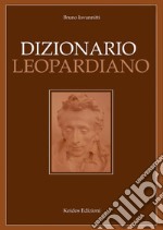 Dizionario leopardiano libro
