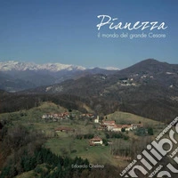 Pianezza. Il mondo del grande Cesare libro