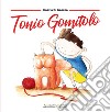 Tonio Gomitolo libro