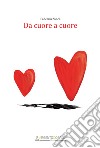 Da cuore a cuore libro di Zanca Federica