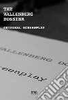 The Wallenberg dossier. Original screenplay libro