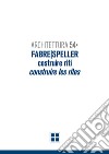 Architettura 54. Fabre/Speller. Costruire riti-Construire les rites libro