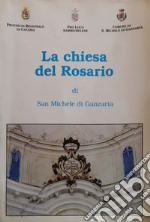 La Chiesa del Rosario di San Michele di Ganzaria