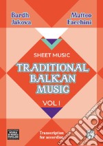 Traditional Balkan Music. Vol. 1