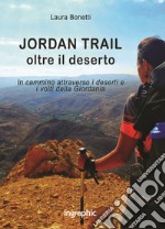 Jordan Trail. Oltre il deserto