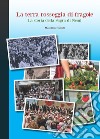 La terra rosseggia di fragole. La storia della sagra di Nemi libro