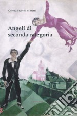 Angeli di seconda categoria libro