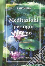 Meditazioni per ogni giorno libro