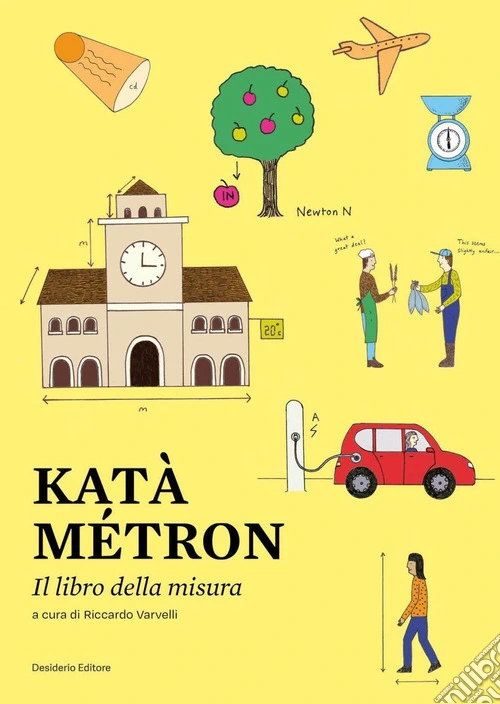 Kata métron. Piccolo libro della misura. Con QR-Code
