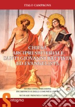 Chiesa Arcipresbiteriale Santi Giovanni Battista ed Evangelista. Storia civile e religiosa di Carpineto e delle comunità lepine. Secolare presenza Carmelitana