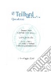 Convergere in alto. La luce di Maria nello svelarsi di Teilhard e nella devozione Musulmana. Vol. 8: Teilhard aujourd'ui. Quaderno libro