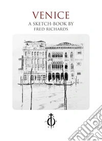 Venice. A sketch-book