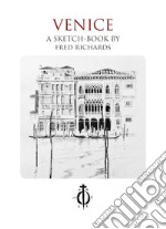 Venice. A sketch-book libro