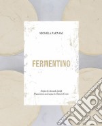 Fermentino. Ediz. inglese libro