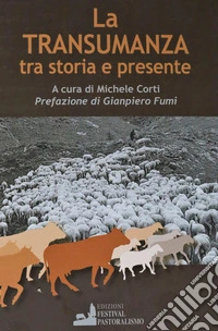 La transumanza tra storia e presente