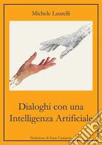 Dialoghi con un'Intelligenza Artificiale
