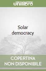 Solar democracy libro