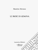 Indie di Genova (Le)