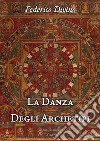 La danza degli archetipi. Riflessioni di psicoantropologia filosofica libro