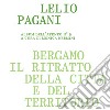 Bergamo, il ritratto della città e del territorio libro