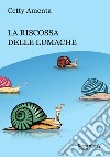 La riscossa delle lumache libro