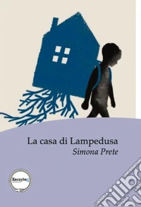 La casa di Lampedusa libro
