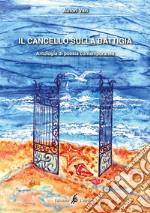 Il cancello sulla battigia libro