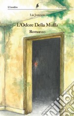 L'odore della muffa