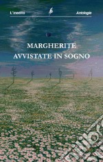 Margherite avvistate in sogno libro