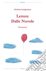 Lettere dalle nuvole. Frammenti libro