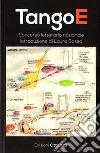 TangoE. Concorso letterario nazionale libro di Sasso L. (cur.)