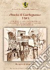 «Storia di Garfagnana» 1583. La più antica cronaca manoscritta sui conflitti tra lucchesi e garfagnini nel periodo estense. Ediz. per la scuola libro