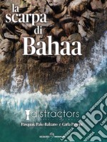 La scarpa di Bahaa libro