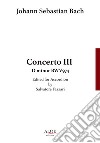 Concerto III BWV974. Edited for accordion. Ediz italiana e inglese libro